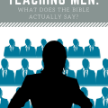 Women Teaching Men: What Does the Bible Actually Say? complementarianism, egalitarianism, feminism, patriarchy, biblical womanhood, women's roles, mens's and women's roles, women teachers, women pastors, biblical femininity, gender roles,