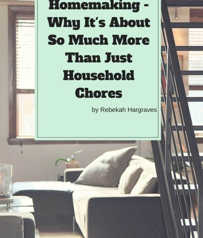 Biblical-Homemaking-Why-Its-About-So-Much-More-Than-Just-Household-Chores homemaking Titus 2 Biblical womanhood ezer woman homemaking in the garden