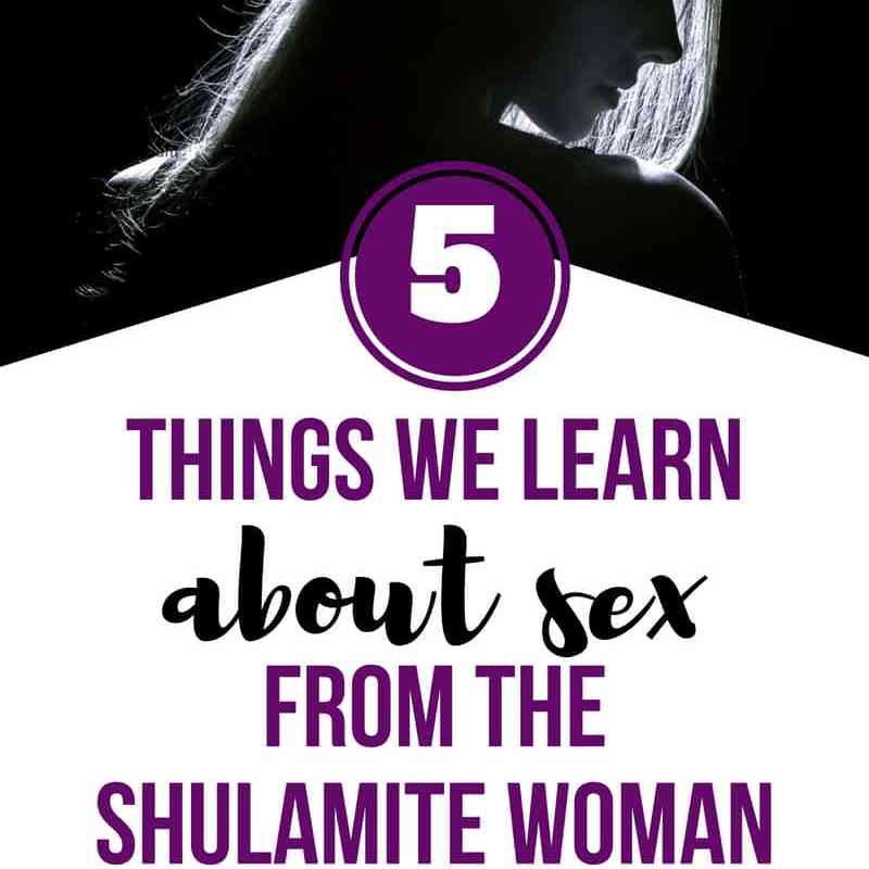 5 Things We Learn From the Shulamite Woman about Female Sexuality