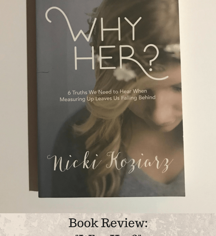 Book Review: Why Her? by Nicki Koziarz