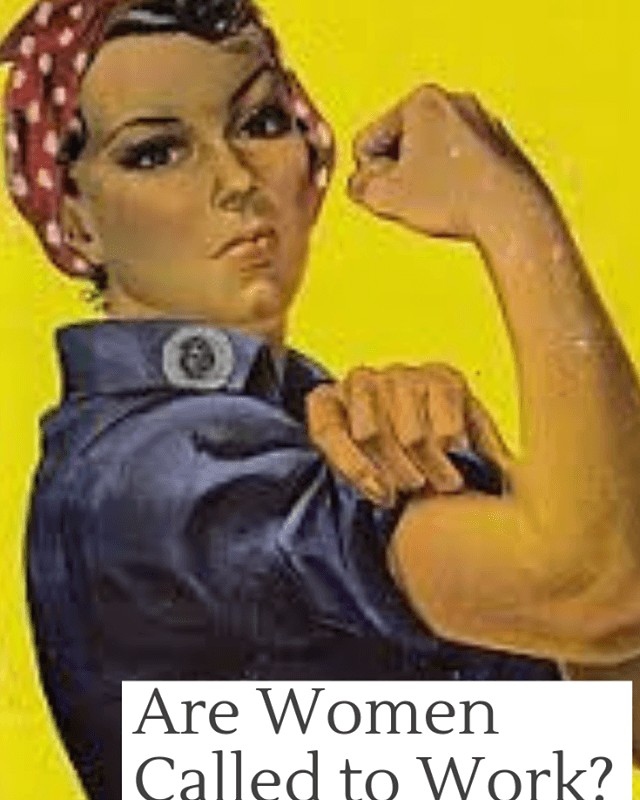 Are Women Called to Work?