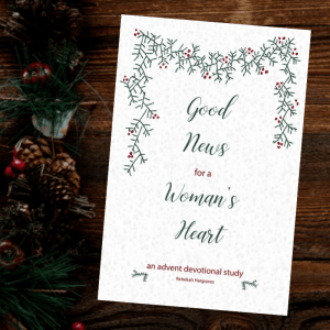 Good News for a Woman's Heart