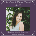 Home and Hearth Podcast Episode 41 Kingdom Minded Singleness with Natalie Metrejean Lewis